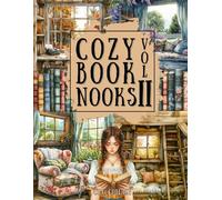 Cozy Book Nooks Vol. 2 Cut and Collage Ephemera Book: 160+ High-quality Images of cozy Reading Corners for Scrapbooking, Journaling, Collage Art, Card Making, Papercrafts, Mixed Media and more