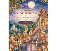Cozy Breakdown: Sacred Chiang Mai: A Whimsical Thai Temple Coloring Book Inspired by Wat Phra That Doi Kham - 40 Clean Line Art Scenes for Introverts Seeking Peace and Offline Comfort