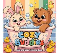 Cozy Buddies Bold and Easy Coloring Book: Adorable Animals and Cute Friends for Relaxing Fun