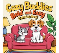 Cozy Buddies: Bold & Easy Coloring Book for All Ages
