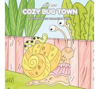Cozy Bug Town: Bold and Easy Designs for Creative Relaxation: Simple and Big Designs for a Joyful Coloring Experience