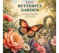 Cozy Butterfly Garden: Bold & Easy Coloring Book for Adults & Teens