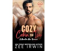 Cozy Cabin for Two: A Steamy Fall Forbidden Romance on a Montana Ranch: 1
