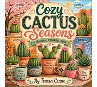 Cozy Cactus Seasons: A Seasonal Coloring Book
