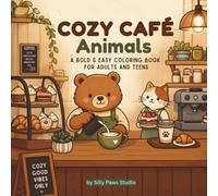 Cozy Cafe Animals: Bolt & Easy Coloring Book for Adults and Teens