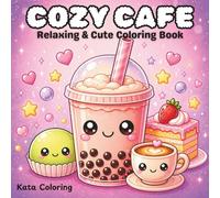 Cozy Cafe: Relaxing & Cute Coloring Book