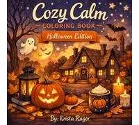 Cozy Calm Coloring Book Halloween Edition