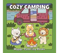 Cozy Camping: A Fuzzy Hygge Coloring Adventure