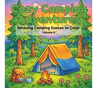 Cozy Camping Adventures - Volume 4