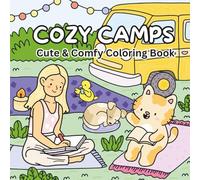 Cozy Camps: Cute & Comfy Coloring Book