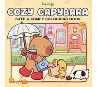 Cozy Capybara: A relaxing, comfy colouring book from the international Number One bestselling author