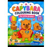 Cozy Capybara Adventures: Cute Capybara Adventures Fun and Easy Coloring Book for Little Artists