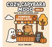 Cozy Capybara Mood Vol. 2: Cute & Easy Coloring Book: 40 Simple Fall Designs for Kids & Adults