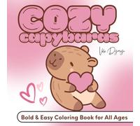 Cozy Capybaras: 50 Cute and Easy Capybara Designs for Relaxation and All Ages