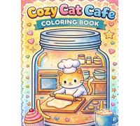 Cozy Cat Café Coloring Book: Fun and easy Coloring pages For kids Age3-8