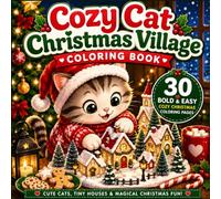 Cozy Cat Christmas Village: Coloring Book