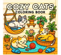 Cozy Cat: Coloring Book - Bold and Easy Designs for Adults and Teens | 40 Playful and Relaxing Scenes for Stress Relief, Focus, and Creative Joy