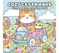Cozy Cat Friends: Simple and Cute Coloring Book