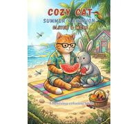 Cozy Cat: Summer Vacation: A Cute and Cozy Summer Coloring Book for Kids and Teens