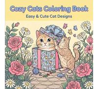 Cozy Cats Coloring Book: Easy & Cute Cat Designs
