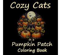 Cozy Cats in a Pumpkin Patch Coloring Book