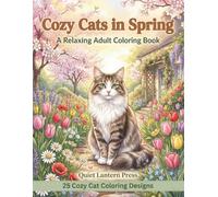 Cozy Cats in Spring: A Relaxing Adult Coloring Book