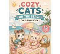 Cozy Cats on the Beach: A Cute and Relaxing Coloring Book Adventure