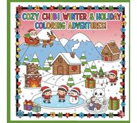 Cozy Chibi Winter & Holiday Coloring Adventures!