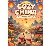 COZY CHINA: Coloring Book