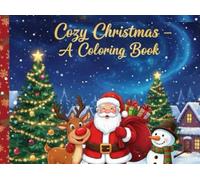 Cozy Christmas- A coloring Book