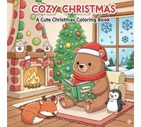 Cozy Christmas: "A Cute Christmas Coloring Book"