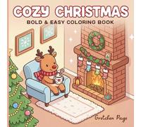 Cozy Christmas: Bold & Easy Coloring Book