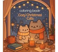 Cozy Christmas Cats: Coloring Book