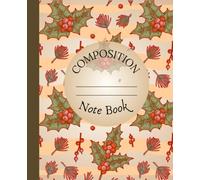 Cozy Christmas Cherry Composition Note Book: College Ruled - 120 Pages - 7.5 x 9.25 Inches | For School, College, Work book, Home & for Office use