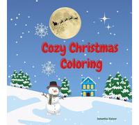Cozy Christmas Coloring: Big-Bold-Easy Coloring Book