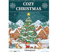 Cozy Christmas Coloring Book: Bold and Easy Designs for Adults & Teens (Bold & Easy) Cozy Festive Holiday Winter Scenes