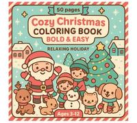 Cozy Christmas Coloring Book Bold & Easy - Relaxing Holiday