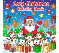 cozy christmas coloring book for adults and kids: Cute & Comfy, Bold and Easy Large Print Christmas Coloring Book Featuring Simple Holiday Designs for Fun