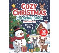 Cozy Christmas Coloring Book for Kids Ages 4-8: Bold & Easy Designs for Young Children | Large Print Simple Holiday Activity Book for Boys & Girls 4, 5, 6, 7, 8