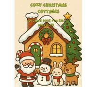 Cozy Christmas Cottages: Coloring Book for kids ages 6-10
