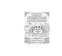 COZY CHRISTMAS COUNTDOWN: 24 Cozy Coloring Pages Featuring Cute Christmas Spiders