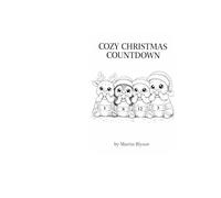 COZY CHRISTMAS COUNTDOWN: Cozy Coloring Edition / 24 Cozy Coloring Pages