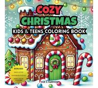 Cozy Christmas: Cozy, Cute, & Simple Christmas Coloring Book for Kids and &Teens - With Crosswords & Santa Letters