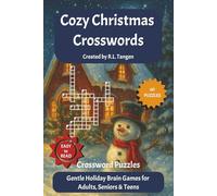 Cozy Christmas Crosswords: Gentle Holiday Brain Games for Adults, Seniors & Teens