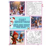 Cozy Christmas - Cute and Comfy Coloring Book for Kids: Adorable Holiday Coloring Pages for Children - Santa, Snowmen and Cozy Winter Fun