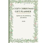 Cozy Christmas Gift Planner 2026: Holiday Budget & Gift Organizer Journal with Puzzles & Planning Pages for Stress-Free Shopping All Year: Track ... and Never Forget Where You Hid the Presents