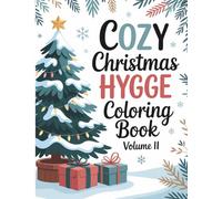 Cozy Christmas Hygge Coloring Book - Volume II