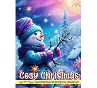 Cozy Christmas: Large Print Merry Christmas Coloring Book For Adults: Relaxing Christmas Coloring Pages for Women, Men, and Seniors