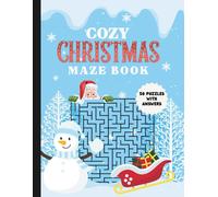 Cozy Christmas Maze Book: Maze Puzzle Book For All Ages