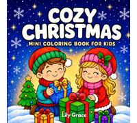 Cozy Christmas: Mini Coloring Book for Kids